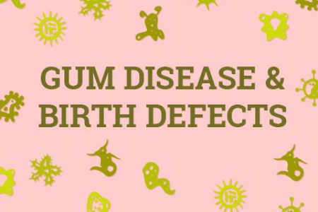 Can Gum Disease Cause Birth Defects? (featured image)