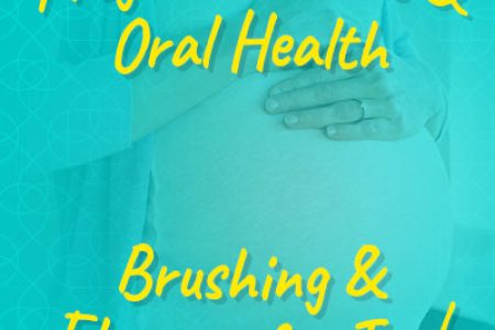 Pregnant Moms & Oral Health: Brushing & Flossing for Two (featured image)