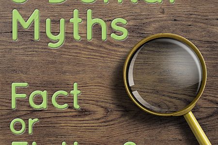 5 Common Dental Myths: Fact or Fiction? (featured image)