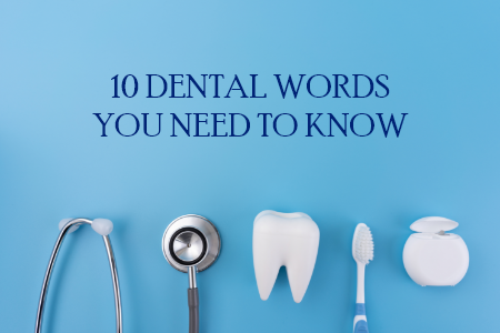 10 Dental Words You Need to Know (featured image)