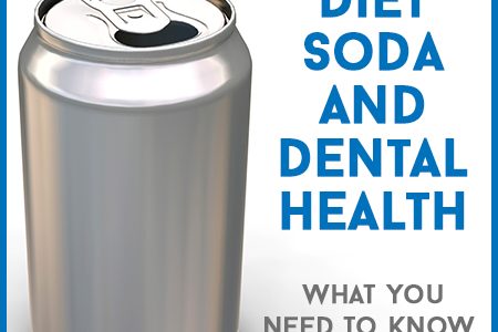 Diet Soda and Dental Health: What You Need to Know (featured image)
