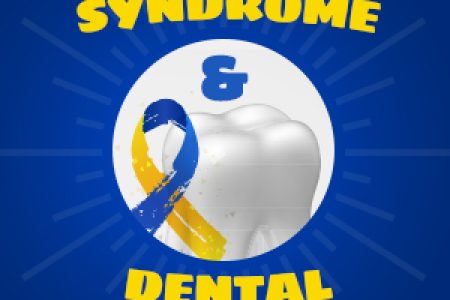 Down Syndrome & Dental Issues (featured image)